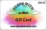 Plans with Aloha Gift Card